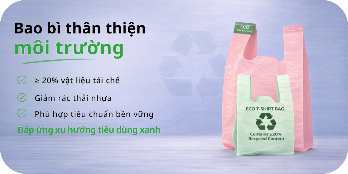 Bao bì màng đơn thân thiện môi trường